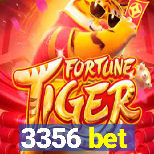 3356 bet